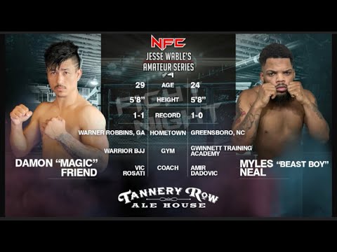 NFC #151 JWAS #4 Damon Friend vs Myles “Beast Boy” Neal @UzumakiTy - November 4th