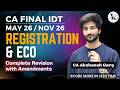 Registration ECO Complete Revision CA CMA Final IDT May 26 Nov 26 CA Akshansh Garg