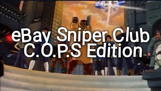 eBay Sniper Club C.O.P.S Edition