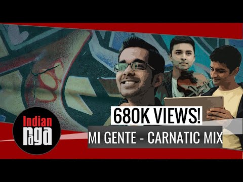 Mi Gente Raga Mix | Mahesh Raghvan | Vinod Krishnan