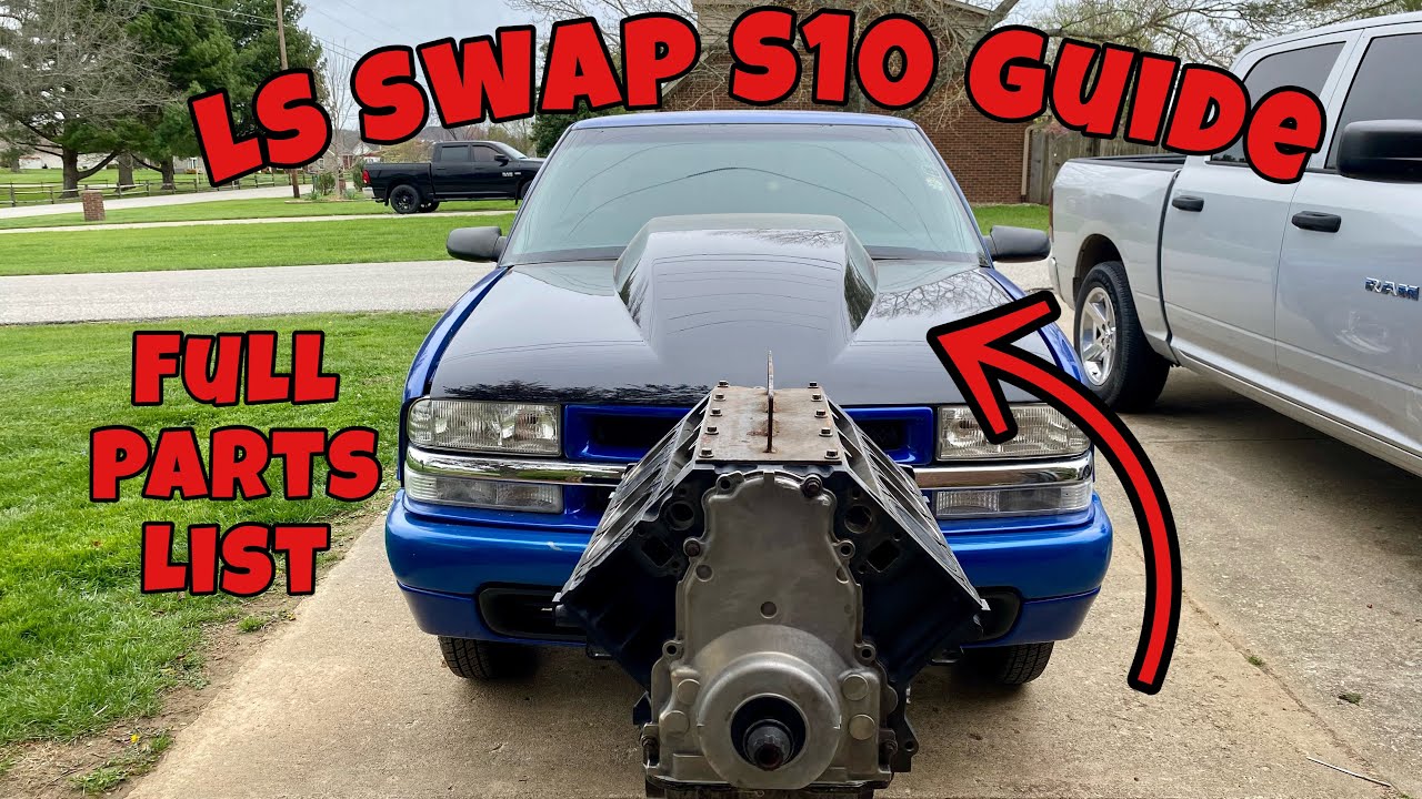 How To LS Swap Your S10 // The ULTIMATE Video guide! Full Parts List Breakdown