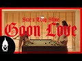 Scar x Thug Slime - Goon Love (Official Music Video)