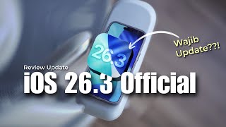 Review iOS 26.3 Official - Apa Aja Fitur Barunya?