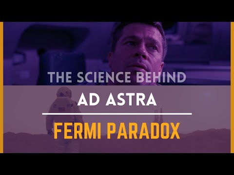 The Science behind Ad Astra: FERMI PARADOX Explained || AD ASTRA