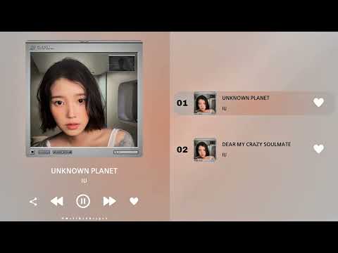 [ SINGLE ] IU - UNKNOWN PLANET