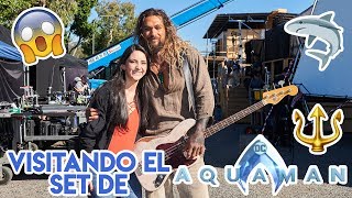 ¡Visitando el set de AQUAMAN!