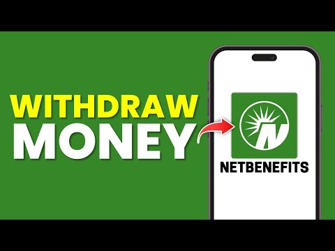 How To Withdraw Money From Netbenefits App (Full Guide)