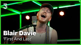 BLAIR DAVIE - First And Last LIVE @ WIJNAND IN DE OCHTEND video