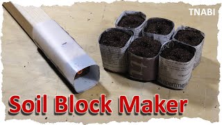 Soil Block Maker. Start your seeds the easy way!