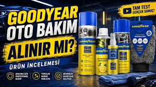 Goodyear Oto Bakım Ürünleri Alınır mı? Klima, Cam Suyu ve Lastik Temizleyici İnc