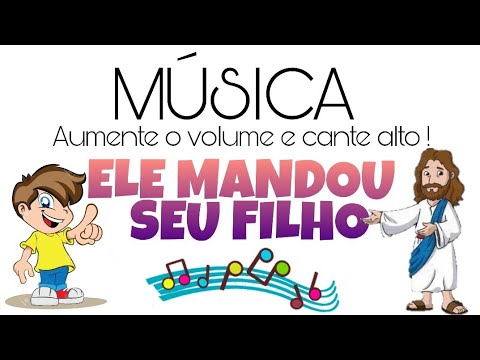 Ele mandou seu filho - Música e Letra da Primária - (Hino para crianças SUD)