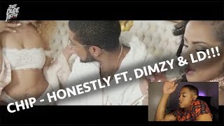 CHIP - HONESTLY FT. DIMZY &amp; LD 67