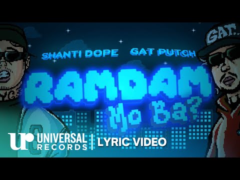 Shanti Dope feat. Gat Putch - Ramdam Mo Ba? (Official Lyric Video)