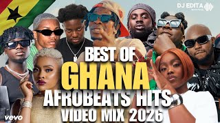 Download lagu 2026 GHANA AFROBEATS MIX | DJ EDITA | LASMID - NO ISSUES KWABENA - ASO II SHATTA WALE KiDi GYAKIE mp3