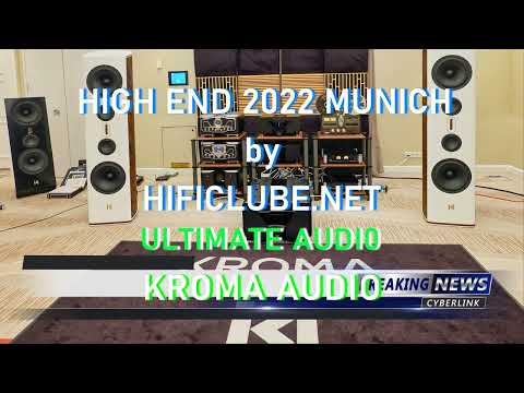 High End 2022 - Munich _ ULTIMATE AUDIO _ Kroma Audio at Hifideluxe