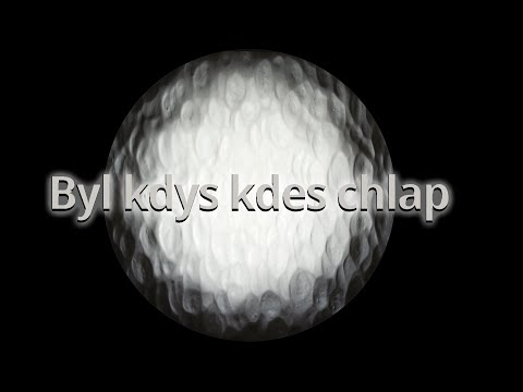 Byl kdys kdes chlap