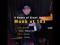 Frank Kimbrough Plays For Monk at 103