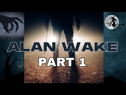 ALAN WAKE REMASTERED (PS5) - GAMEPLAY WALKTHROUGH - PART 1