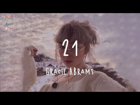 Gracie Abrams - 21 (Lyric Video)