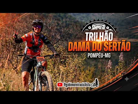 Trilhão Dama do Sertão em Pompéu - MG