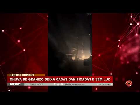 Chuvas de granizo deixam casas danificadas e sem luz em Santos Dumont