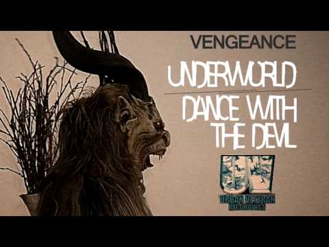 VENGEANCE - UNDERWORLD / DANCE WITH THE DEVIL PROMO VIDEO - UVR