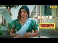 Shatir Part 2 Ullu App Bharti Jha New Uncut Web Series