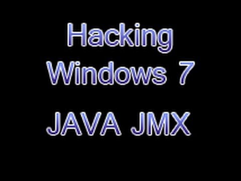 Hacking Windows 7 Java Jmx Remote Code Execution