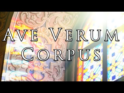 Ave Verum Corpus (Lyric Video)
