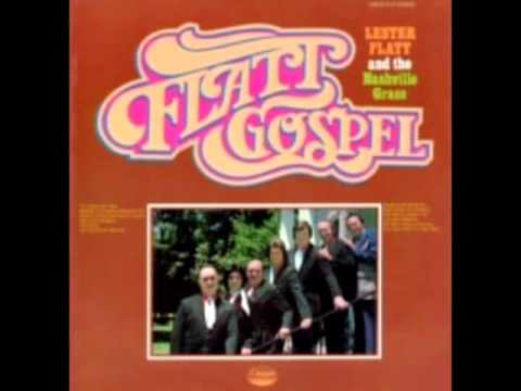 Flatt Gospel [1975] - Lester Flatt and the Nashville Grass