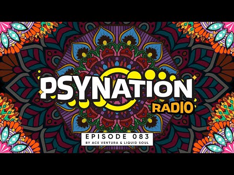 Psy Nation Radio #083 - incl. Sajanka mix [Liquid Soul & Ace Ventura]