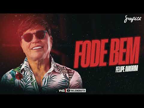 Banda Grafith - Fode Bem (Felipe Amorim) | EP 2023.4