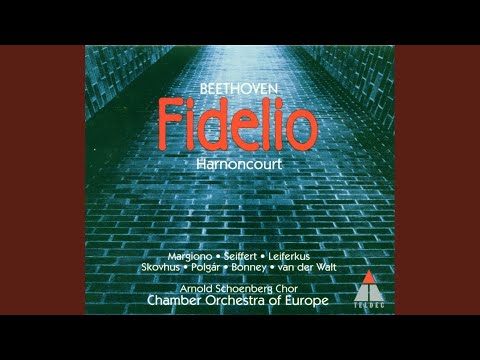 Fidelio, Op. 72, Act 1: Marsch