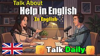 How to Talk Ask for Help  in English | English Conversation Practice