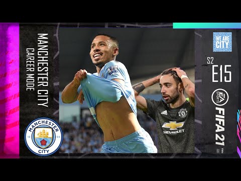 FIFA 21 | MANCHESTER CITY CAREER MODE | S2 E15 | UNREAL! SEASON FINALE VS. MANCHESTER UNITED!