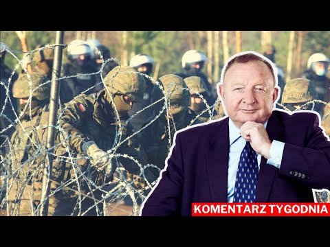 Stanisław Michalkiewicz. Rzeczowa ocena sytuacji na granicy polsko-białoruskiej