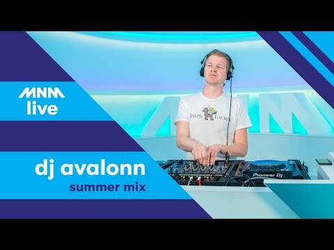 MNM START TO DJ #29: DJ Avalonn - Summer Mix