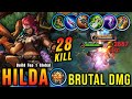 28 Kills!! Offlane Monster Hilda Brutal Damage Build - Build Top 1 Global Hilda ~ MLBB