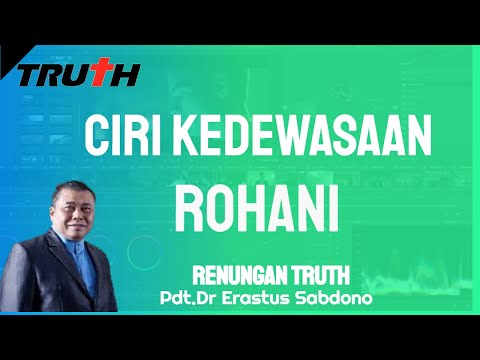 Ciri Kedewasaan Rohani | Renungan 26 Maret 2023
