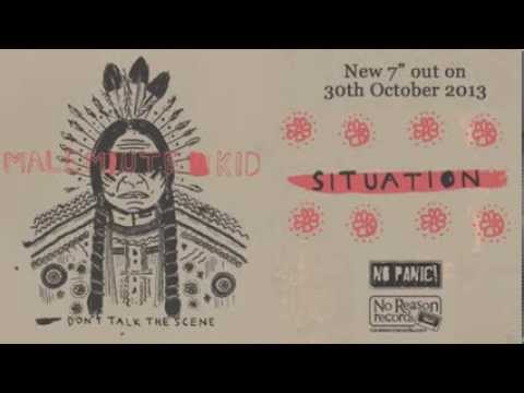 MALEMUTE kID - Situation