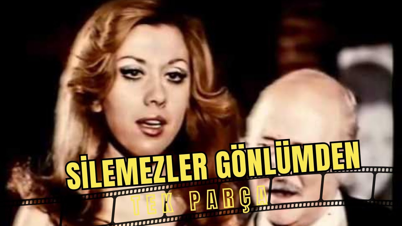 Silemezler Gönlümden | Eski Türk Dram Filmi