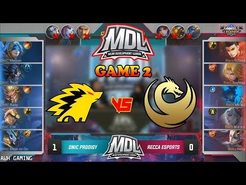 RECCA ESPORT vs ONIC PRODIGY GAME 2 MDL S1 - MOBILE LEGENDS BANG BANG