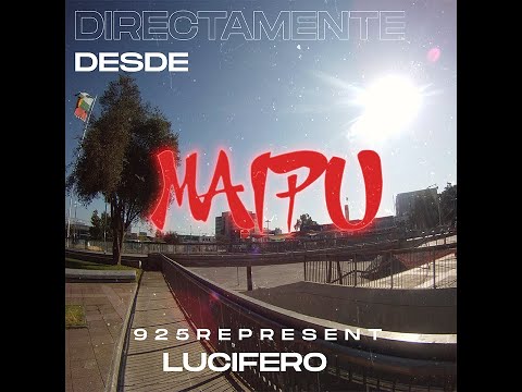 Directamente Desde Maipú - El Lucífero (Prod. Rimibeats)