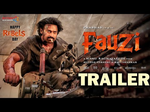 FAUZI - Telugu Trailer | Prabhas | Hanu Ravipudi | Mythri Movie Makers