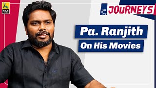Pa. Ranjith Interview With Baradwaj Rangan | Part 2 | Journeys video