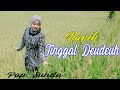 TINGGAL DEUDEUH NANIH Official Pop Sunda Gasentra