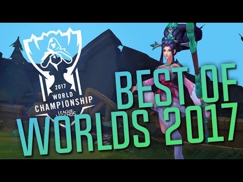 Best of League of Legends World Championship 2017 - Best Plays Montage & Highlights Compilation