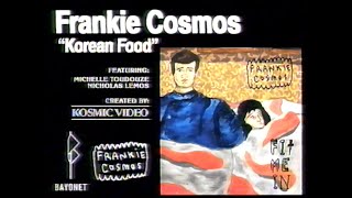 Frankie Cosmos - Korean Food [VHS Version]