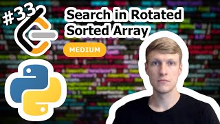 YouTube video 'Search in Rotated Sorted Array Python Solution - LeetCode #33'