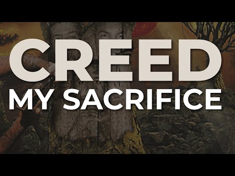 Creed - My Sacrifice (Official Audio)